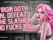 Preview 1 of VIRGIN GOTH Defeats The Slasher & Fucks You - ASMR Roleplay - Halloween