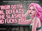 Preview 3 of VIRGIN GOTH Defeats The Slasher & Fucks You - ASMR Roleplay - Halloween