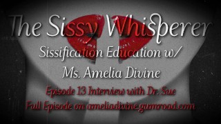 Interview with Dr. Sue | The Sissy Whisperer Podcast