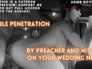Preview 6 of Double Penetration By Preacher and His God On Your Wedding Night! ASMR Boyfriend [M4F]