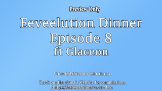 FOUND ON GUMROAD - Eeveelution Dinner Series Episode 8 ft Glaceon