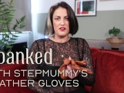 Preview 2 of Spanked with Stepmummy's Leather Gloves
