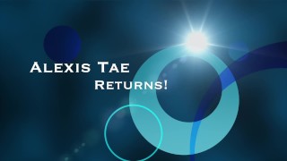 Alexis Tae Needs Some New Dick