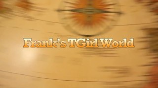 FRANKS-TGIRLWORLD: Maddy Sexy Play!