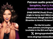 Preview 2 of Seraphim, Part 1: From Superheroine to Superslut audio preview -performed by Singmypraise