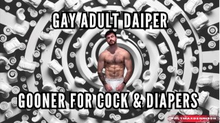 Gay adult diaper - gooner for cock & diapers