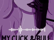 Preview 3 of My Cuck and Bull | Audio Erotica | Cuckold | Hotwife | Daddy