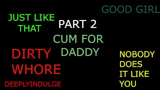 CUMMING INSTRUCTIONS (PART 2 OF 2) DADDY GUIDES YOU TO ORGASM