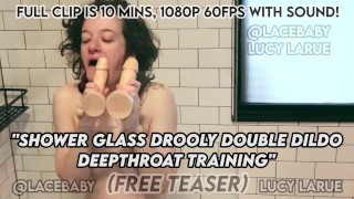 Shower Glass Drooly Double Dildo Deepthroat Training Trailer Lucy LaRue @LaceBaby Uberrime Dildos