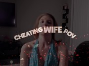 Preview 2 of Jenn Cameron Cheating Wife POV