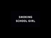 Preview 5 of SMOKING SCHOOL GIRL