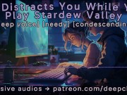 Preview 1 of [M4F] BF Distracts You While You Play Stardew Valley || Male Moans || Deep Voice