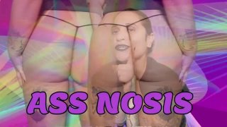 ASS NOSIS