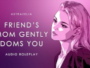 Preview 4 of Femdom Milf Gently Dominates You (Audio) (ASMR)