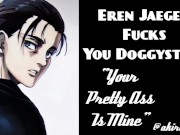 Preview 5 of Eren Jaeger Fucks You In Doggystyle Postion