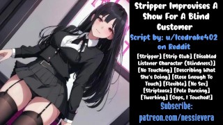 Stripper Improvises A Show For A Blind Customer | Audio Roleplay