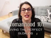Preview 6 of Womanhood 101: Giving the Perfect Blowjob