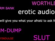 Preview 3 of DEGRADING YOU LIKE THE DIRTY NASTY NASTY WHORE YOU ARE (AUDIO ROLEPLAY) MAKING YOU FEEL WORTHLESS