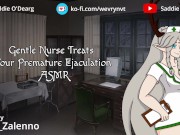 Preview 1 of Gentle Nurse Treats Your Premature Ejaculation ASMR