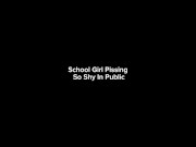 Preview 2 of School girl pissing so shy in public