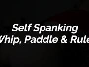 Preview 3 of FREE PREVIEW - Self Spanking with Whip Paddle and Ruler