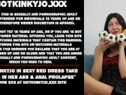 Preview 1 of Hotkinkyjo in sexy red dress take balls in her ass & anal prolapse