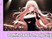 Preview 3 of Dominated In The Spotlight [Erotic Audio For Men] [Exhibitionism] [Loving Femdom]