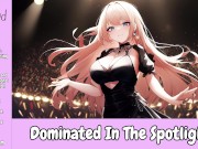 Preview 5 of Dominated In The Spotlight [Erotic Audio For Men] [Exhibitionism] [Loving Femdom]