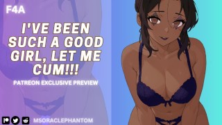 [PREVIEW] I've Been Such A Good Girl, Let Me Cum!!! [Wet Sounds] [Whimpering]