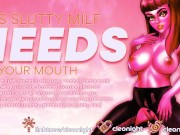 Preview 6 of This Slutty MILF Beautiful Voiced Babe Needs Your Mouth!