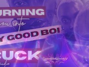 Preview 3 of Turning You Into My Good Boi Cuck TRAILER