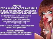 Preview 6 of Audio: You're a Mind-reader and your Shy Best Friend has CONSTANT PERVERTED THOUGHTS about you!
