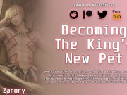 Preview 6 of Becoming the King's New Pet | ASMR Audio Roleplay