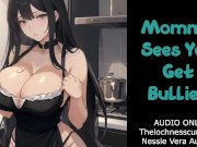 Preview 1 of Mommy Sees You Get Bullied | Audio Roleplay Preview