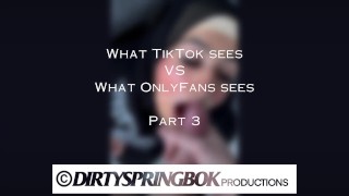 What TikTok sees VS What OnlyFans sees Part 3