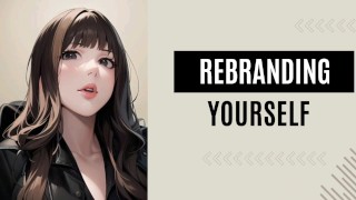 Rebranding yourself