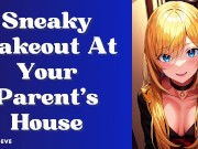 Preview 2 of SFW Sneaky Makeout At Your Parent's House | Girlfriend Experience ASMR Audio Roleplay