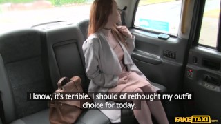 Fake Taxi - The most elegant gorgeous and classy British redhead gets very dirty in the back seat
