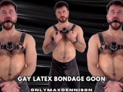 Preview 1 of Gay latex bondage goon