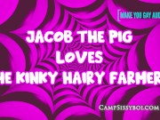Preview 1 of Jacob the pig loves the kinky hairy farmers