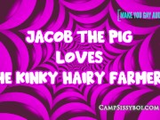 Preview 2 of Jacob the pig loves the kinky hairy farmers