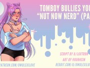 Preview 3 of Tomboy Bully Tells You To Nut Now Nerd! (Part 1) | ASMR Audio Roleplay