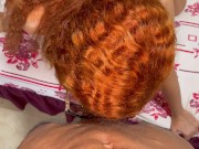 Preview 4 of Naughty redhead sucking and giving her hot pussy - CASALBALACLAVA