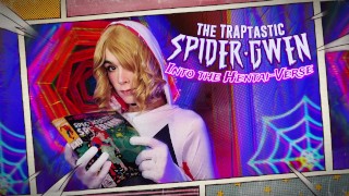 TRAPtastic Spider-Gwen: Into the Hentai Verse [ FEMBOY POV ]