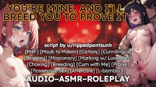 MfF - You're Mine, I'll Breed You To Prove It 😼❤️‍🔥💦 m4f erotic asmr audio roleplay for women