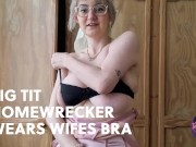 Preview 5 of Big Tit Homewrecker Wears Wifes Bra TRAILER