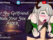 Preview 5 of Your Shy Girlfriend Steals your Size!