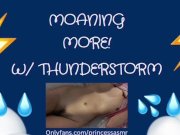 Preview 5 of MOANING MORE! (Thunderstorm ASMR)
