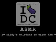 Preview 6 of ASMR - Daddy wants you to relax, be quiet, let this happen & give yourself to him! Intense Orgasm!