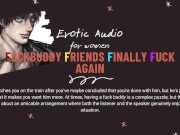 Preview 3 of Fuckbuddy Friends FINALLY Fuck Again! - Erotic audio